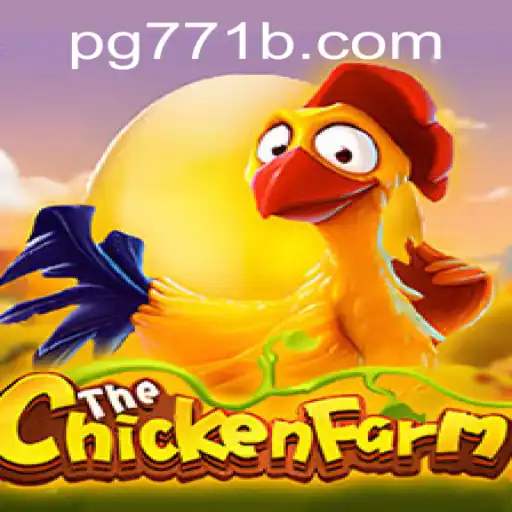 Exploring the World of ChickenFarm: A Unique Gaming Experience