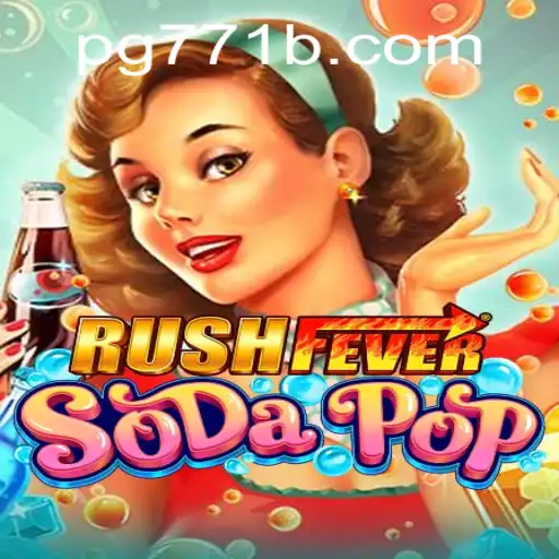 Discover the World of RushFeverSodaPop – A Thrilling Adventure Awaits